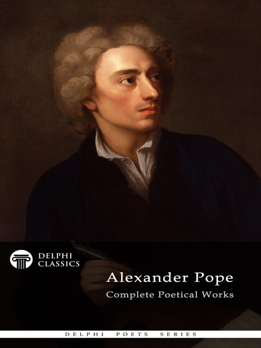 Title details for Delphi Complete Works of Alexander Pope (Illustrated) by Alexander Pope - Available